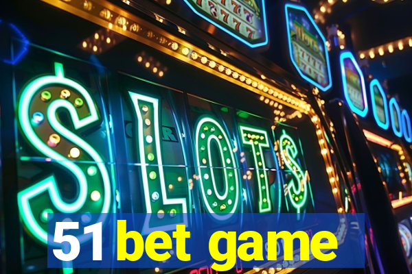 51 bet game